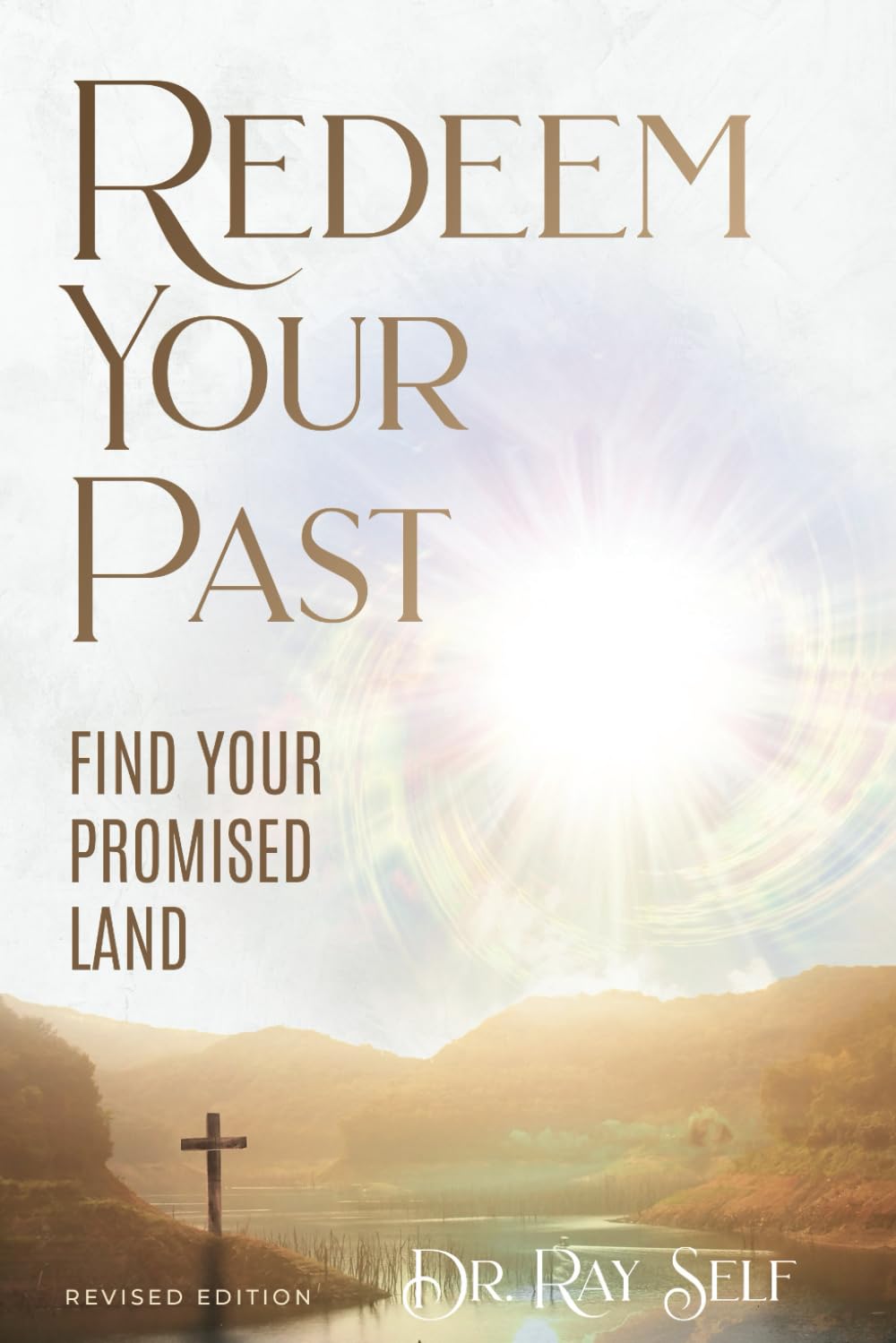Redeem Your Past, Finding Your Promised Land