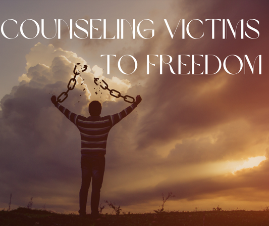 Counseling Victims to Freedom